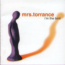 Mrs. Torrance - I'm The Bird (CD) - 1997