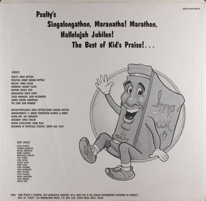 Psalty - Psalty's Singalongathon Maranatha Marathon Hallelujah Jubilee ...The Best Of Kids Praise - 1984