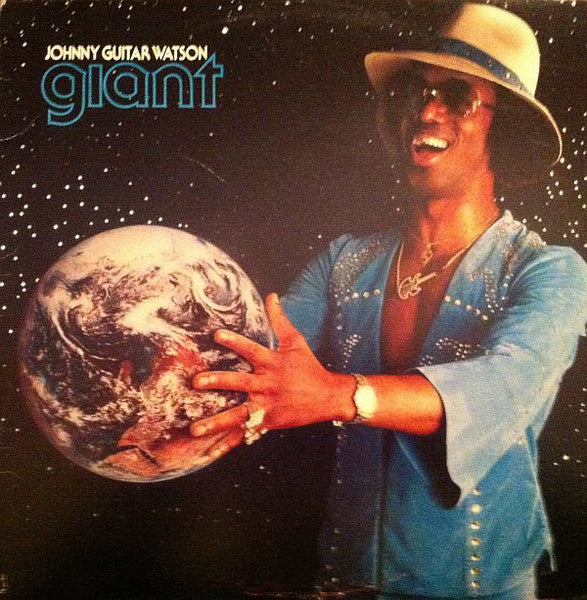 Johnny Guitar Watson - Giant - 1978