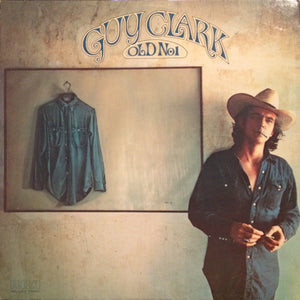 Guy Clark - Old No. 1 - 1976
