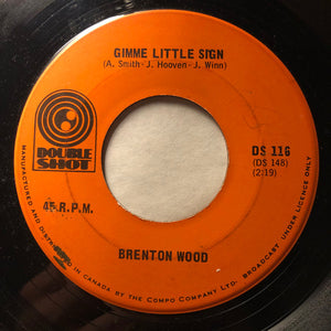 Brenton Wood - Gimme Little Sign - 1967