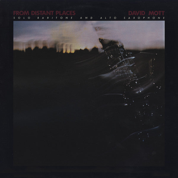 David Mott - From Distant Places - 1981
