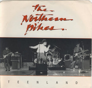 The Northern Pikes - Teenland