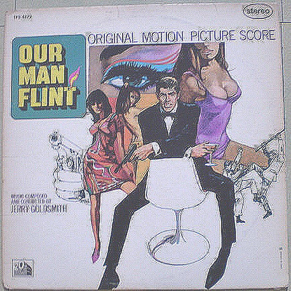 Jerry Goldsmith - Our Man Flint (Original Motion Picture Score)
