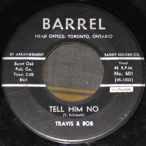 Travis And Bob - Tell Him No - 1959
