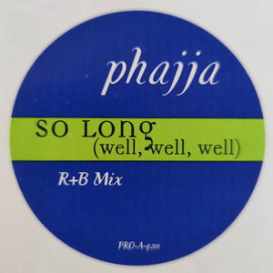 Phajja - So Long (Well, Well, Well)