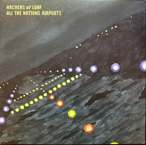 Archers Of Loaf - All The Nations Airports - 2012