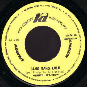 Mighty Sparrow - Bang Bang Lulu / Black & White Love -
