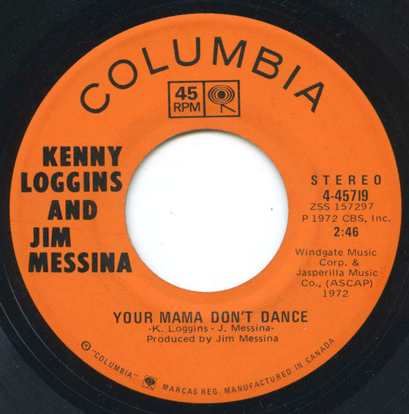 Loggins And Messina - Your Mama Don't Dance / Golden Ribbons