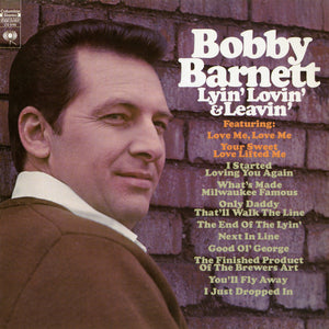 Bobby Barnett - Lyin' Lovin' & Leavin' - 1969