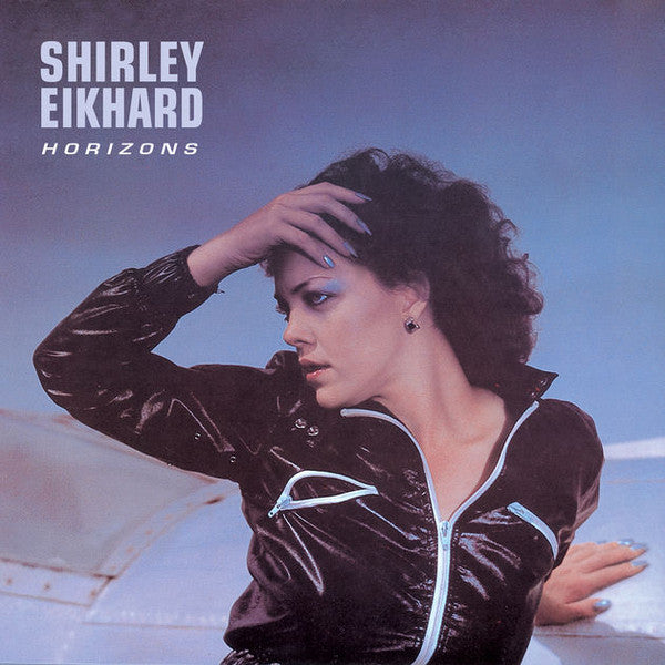 Shirley Eikhard - Horizons - 1977