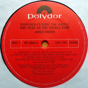 James Brown - Everybody's Doin' The Hustle & Dead On The Double Bump - 1975