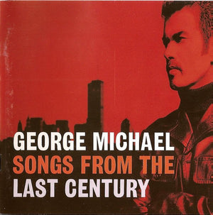 George Michael - Songs From The Last Century - 1999