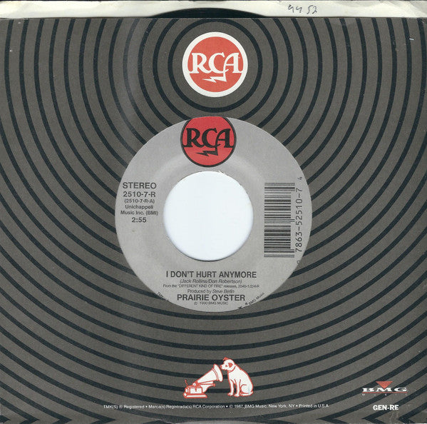 Prairie Oyster - I Don't Hurt Anymore / But You Said