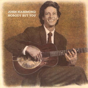 John Paul Hammond - Nobody But You - 1987