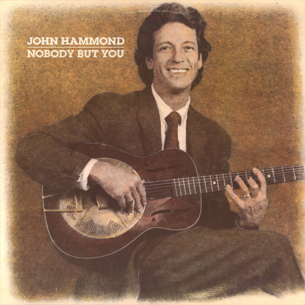 John Paul Hammond - Nobody But You - 1987
