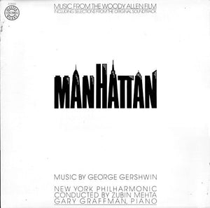 George Gershwin - New York Philharmonic Conducted By Zubin Mehta With Gary Graffman - Music From The Woody Allen Film "Manhattan" - 1979