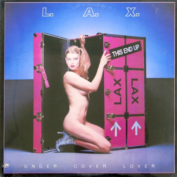 L.A.X. - Under Cover Lover - 1979