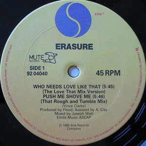 Erasure - Who Needs Love Like That - 1985