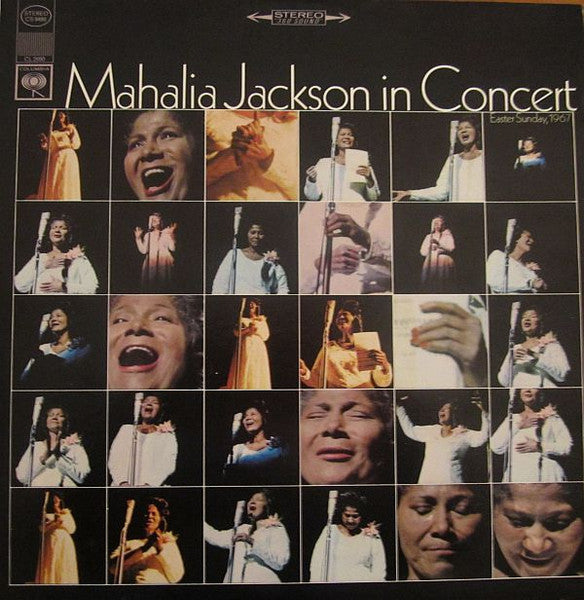 Mahalia Jackson - Mahalia Jackson In Concert Easter Sunday, 1967 - 1967