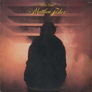 Matthew Fisher - I'll Be There - 1974