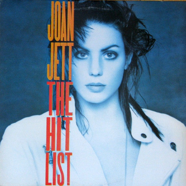 Joan Jett - The Hit List