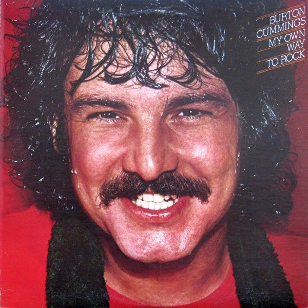 Burton Cummings - My Own Way To Rock - 1977