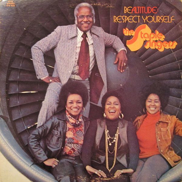 Staple Singers, The - Be Altitude: Respect Yourself - 1972