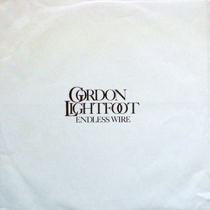 Gordon Lightfoot - Endless Wire - 1978