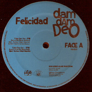 Felicidad - Dam Dam Deo