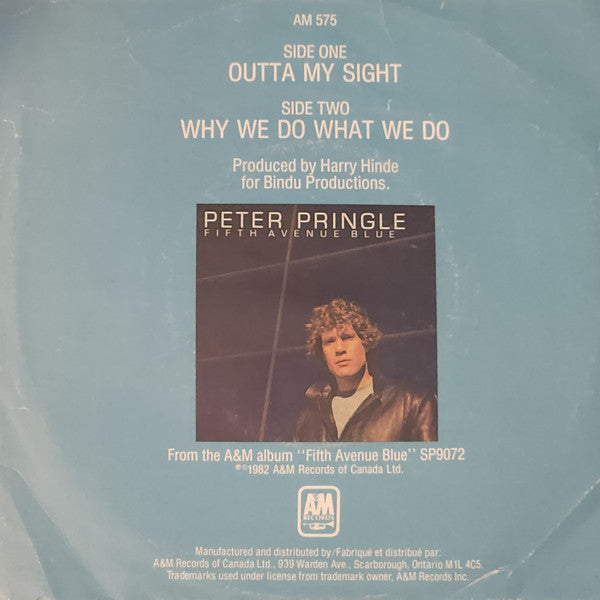 Peter Pringle - Outta My Sight/Why We Do What We Do - 1982