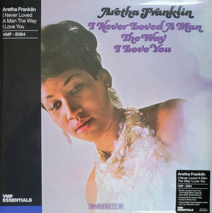 Aretha Franklin - I Never Loved A Man The Way I Love You - 2022