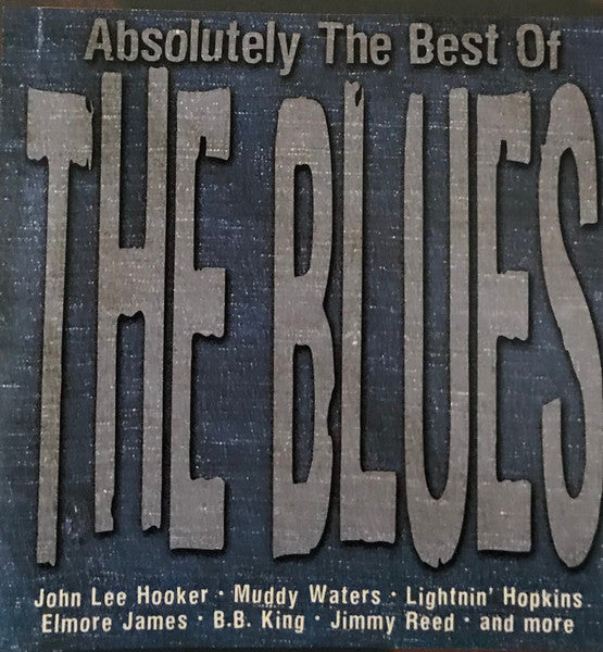 Various - Absolutely The Best of The Blues (CD) - 1999