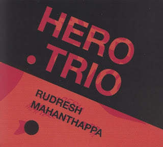 Rudresh Mahanthappa - Hero .Trio