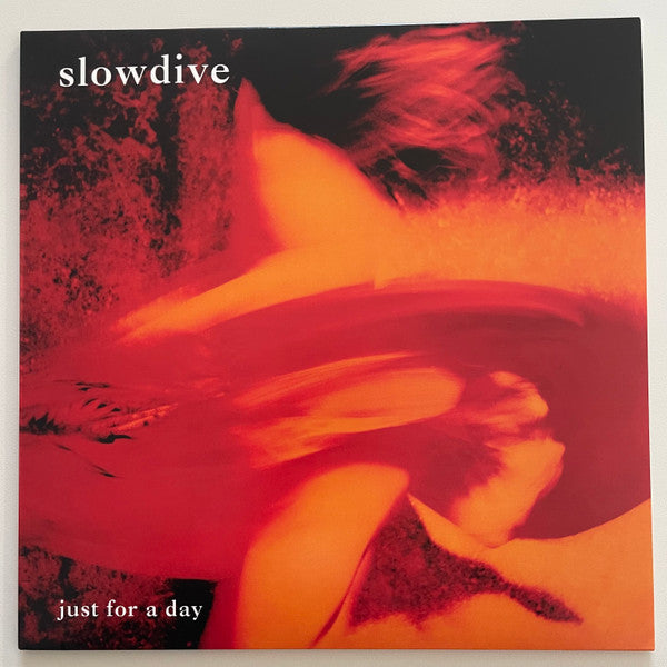Slowdive - Just For A Day
