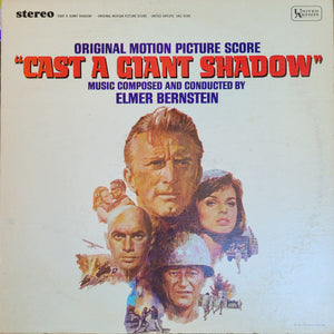 Elmer Bernstein - Cast A Giant Shadow (Original Motion Picture Score)