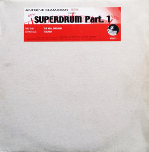 Antoine Clamaran - Superdrum Part. 1