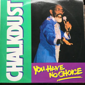 Chalkdust - You Have No Choice - 1994