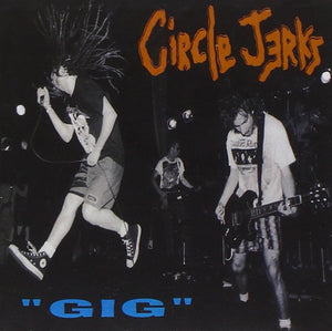 Circle Jerks - Gig - 2018