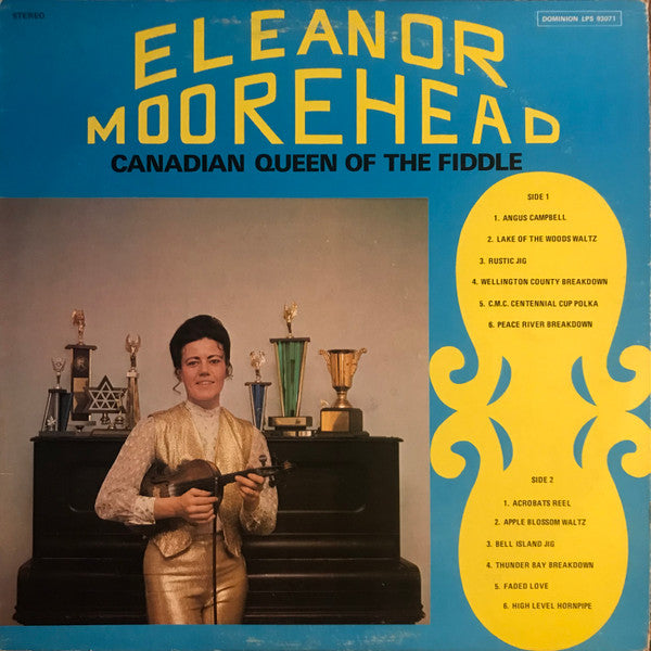 Eleanor Moorehead - Canadian Queen Of The Fiddle - 1972