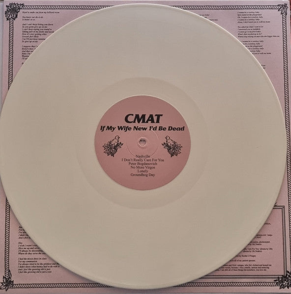 CMAT (2) - If My Wife New I'd Be Dead