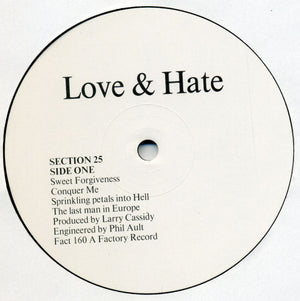 Section 25 - Love & Hate