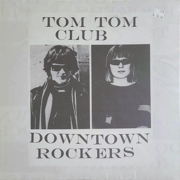 Tom Tom Club - Downtown Rockers -