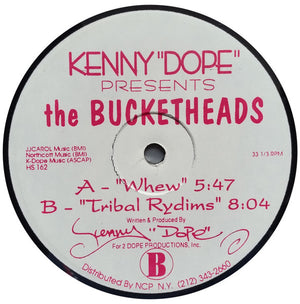 Kenny "Dope" Gonzalez Presents Bucketheads, The - Whew - 1994