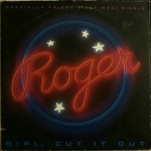 Roger Troutman - Girl, Cut It Out