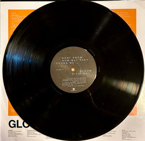 I DONT KNOW HOW BUT THEY FOUND ME - Gloom Division