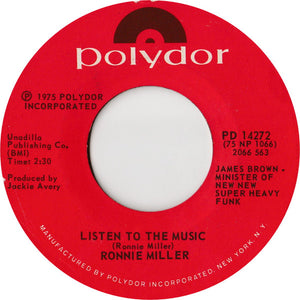 Ronnie Miller - Listen To The Music / I Owe You Love. - 1975