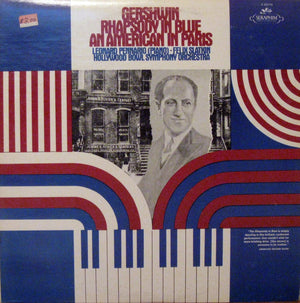 George Gershwin - Leonard Pennario - Felix Slatkin And Hollywood Bowl Symphony Orchestra, The - Rhapsody In Blue / An American In Paris -