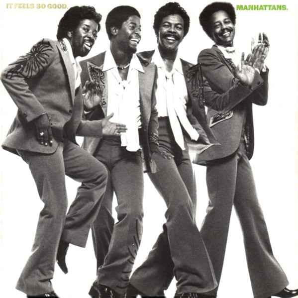 Manhattans - It Feels So Good - 1977