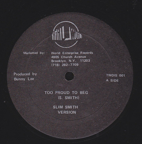 Slim Smith - Too Proud To Beg / Watch This Sound